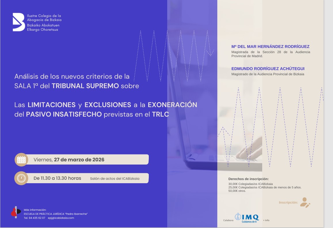 icabizkaia-Análisis de los nuevos criterios de la Sala 1ª del Tribunal Supremo sobre las limitaciones y EXCLUSIONES a la EXONERACIÓN del PASIVO INSATISFECHO previstas en el TRLC