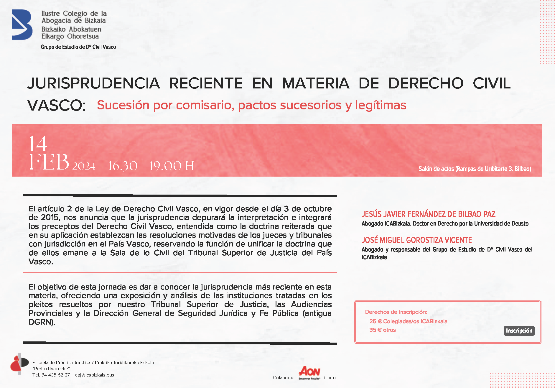 JURISPRUDENCIA RECIENTE EN MATERIA DE DERECHO CIVIL VASCO: Sucesión por comisario, pactos sucesorios y legítimas